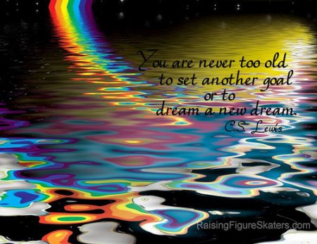 Não há limite de idade para o sonho.